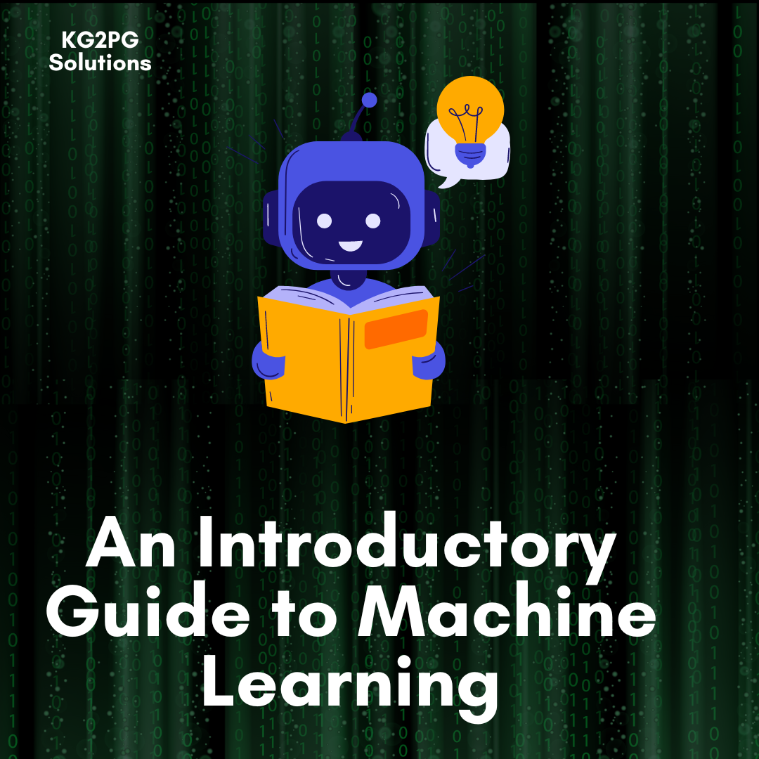 An Introductory Guide to Machine Learning