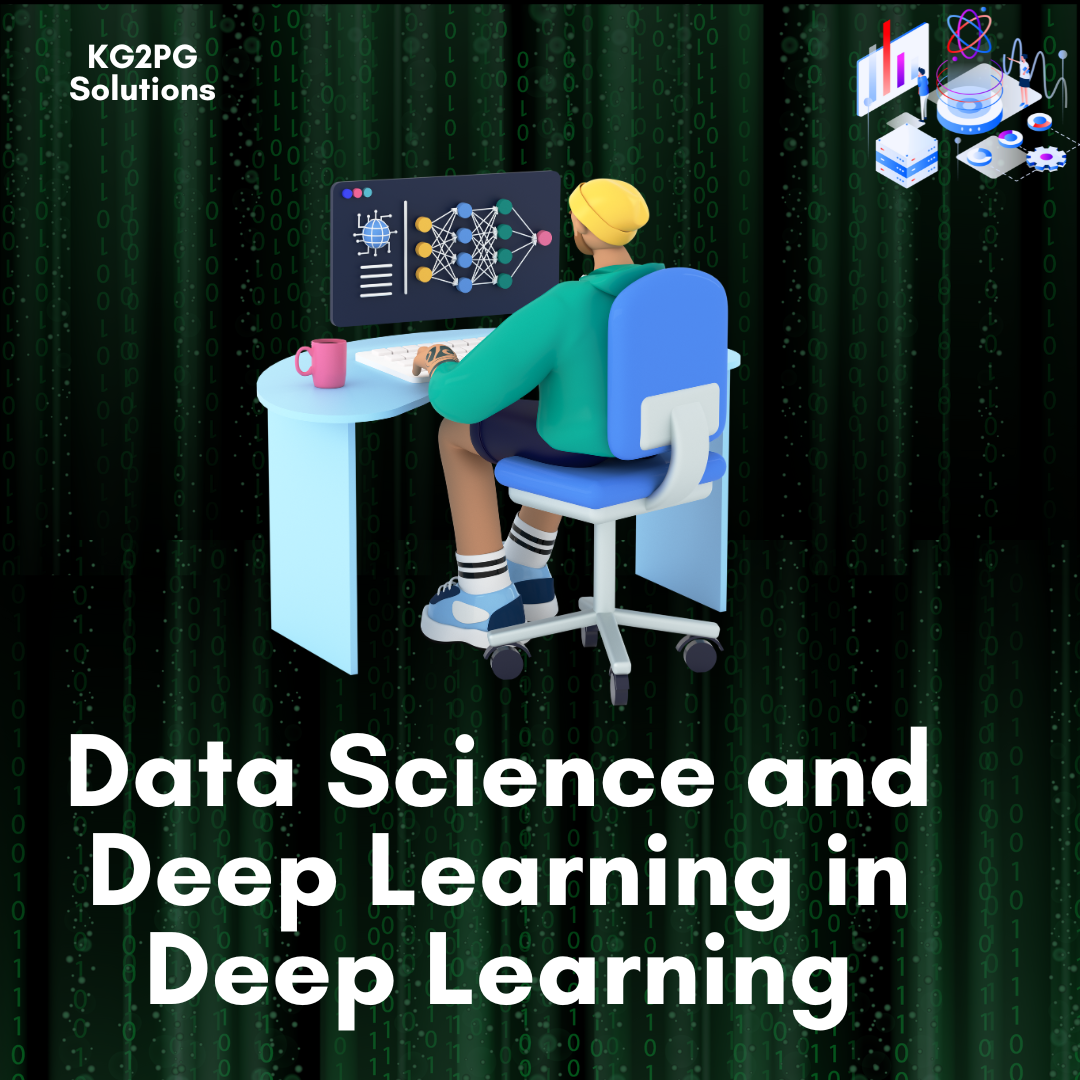 Data Science and Deep Learning in Deep Learning