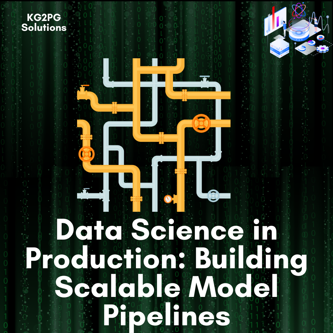 Data Science in Production: Building Scalable Model Pipelines