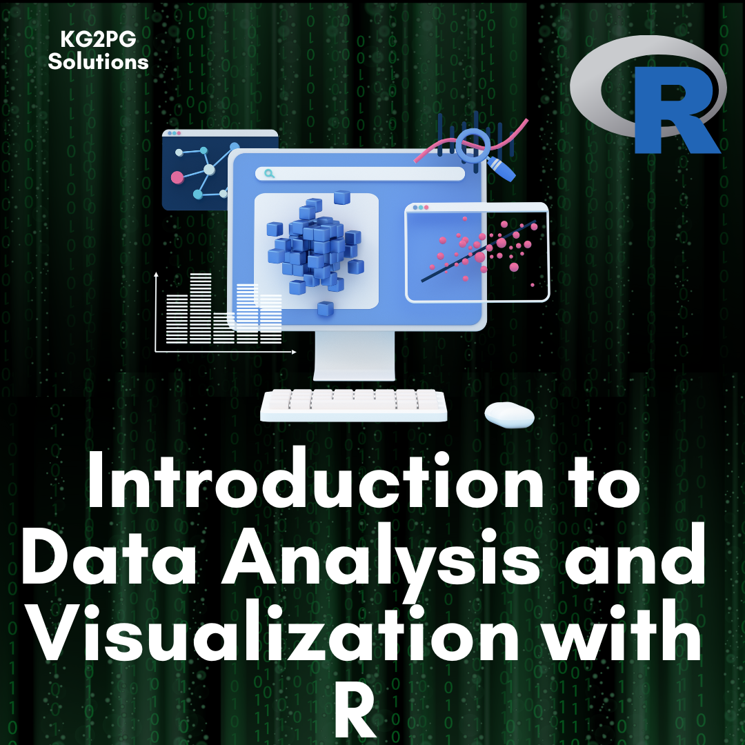 Introduction to Data Analysis and Visualization with R